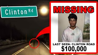 My Friend went MISSING on Haunted Clinton Road help us find him [upl. by Notelrahc]