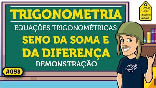 Seno da Soma e da Diferença de Arcos Demonstração  Trigonometria [upl. by Notgnihsaw21]