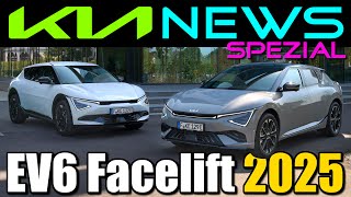 Kia EV6 Facelift 2025  NEWS SPEZIAL  Infos Daten Akku Ladeleistung Preise Infos Bericht deutsch [upl. by Ahsieka]