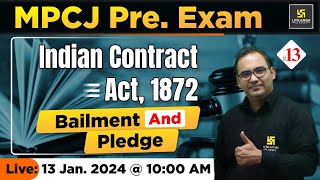 Bailment and Pledge  Indian Contract Act 1872  MPCJ 2024  Utkarsh Law Classes  Sanyog Sir [upl. by Ioj]