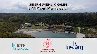 Siber Güvenlik Kampı 811 Mayıs  BTK Akademi  Marmaracık [upl. by Raama907]