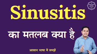 Sinusitis meaning in Hindi  Sinusitis ka matlab kya hota hai  English to hindi [upl. by Halyhs]