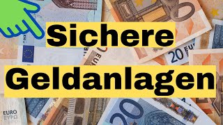 Sichere Geldanlagen – Auf was achten [upl. by Lrac717]