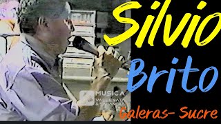 Silvio Brito Ausencia sentimental  Galeras Sucre [upl. by Inalaehak]