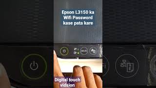 epson l3150 wifi password check  epson printer ka wifi password kaise nikale sorts [upl. by Rehm]