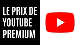 Combien coûte YouTube Premium [upl. by Coral]