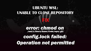 error chmod on mntcUsersuserCoderepogitconfiglock failed Operation not permitted [upl. by Esir]