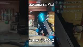 Killing Floor 2 Quadruple Kill enigmaeus kf2 gaming shorts [upl. by Kliment]