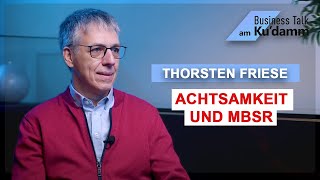 Achtsamkeit und MBSR  Thorsten Friese achtsamkeitimlebenberlin [upl. by Ernestine]