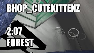 CSS BHOP  bhopcutekittenz in 207 by Forest [upl. by Neimad]