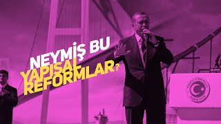 neymiş bu yapısal reformlar [upl. by Aronow792]