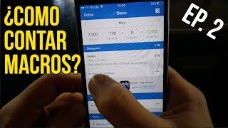 Contando Macros y Calorías con Myfitnesspal  Definición 2017  Ep 2 [upl. by Enneicul994]