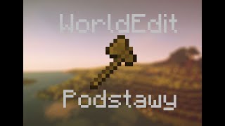 Podstawy WorldEdita  WorldEdit Poradnik Minecraft 1161 [upl. by Rehpotsirk]