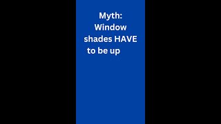 Mythbuster Window Shades [upl. by Lorilee]