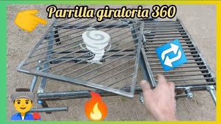 Parrilla giratoria 360° Como hacerla paso a paso [upl. by Nodnorb]