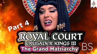 Crusader Kings 3 Royal Court Expansion  1066 Matriarchy Lets PlayRoyal Court Gameplay  Pt 4 [upl. by Ettenig962]