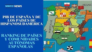 PIB de España y de los Países de Hispanosudamérica  Ranking de Países y Comunidades Españolas [upl. by Barron]