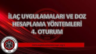 İlaç Uygulamaları Ve Doz Hesaplama Yöntemleri 4 Oturum [upl. by Atika]