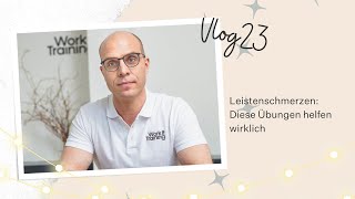 Leistenschmerzen amp Leistenbruch II Diese Übungen helfen wirklich  VLOG 23 [upl. by Anialeh]