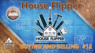 House Flipper Part 12 [upl. by Chavaree]