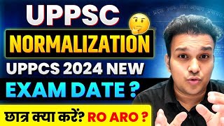 uppcs 2024 prelims New exam date uppsc ro aro 2023 re exam Normalization protest latest news update [upl. by Annavoeg]