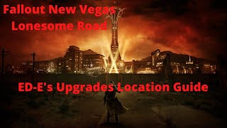 Fallout New Vegas Lonesome Road EDEs Upgrades Location Guide [upl. by Sybley441]