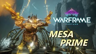 【Warframe】迅捷、精準、致命！雙槍女皇 Mesa  Prime 完全指南！ [upl. by Lodie]