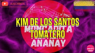 Tomatero  Kim de los Santos  Letra  MONCADITA SALSA CON LETRA [upl. by Caril]