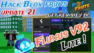 Fluxus V91 get key siêu dễ Hack Blox Fruits update 21 Fluxus V91 get Key Mới nhất  Blox Fruits [upl. by Nolie]