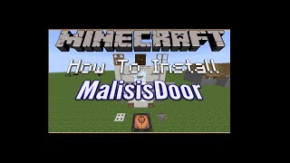 Minecraft How To Install  Malisis Door 1710 [upl. by Daryl]