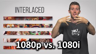 Interlaced vs Progressive Scan  1080i vs 1080p [upl. by Ofloda]