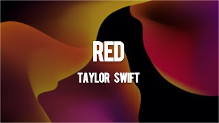 Taylor Swift  Red Lyrics [upl. by Ailuj]