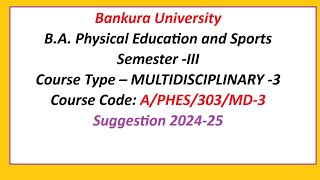 Bankura University B A Physical Education mdc 3 Suggestion 202425 [upl. by Maribel]