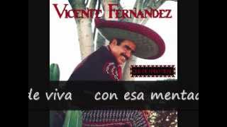 Vicente Fernandez La Fiesta letra [upl. by Adnahsat]