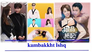 Kambakkht Ishq  multi couple mix  korean mix [upl. by Darb]