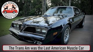 The 2nd Gen Pontiac Trans Am was a Movie Star and the Last of the Original Muscle Cars [upl. by Nolyad496]