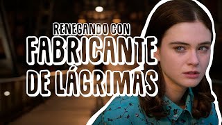 Renegando con Fabricante de lágrimas  Resumen crítica y opinión [upl. by Arahahs]