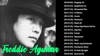 OPM Tagalog Love Songs 80s 90s  Freddie Aguilar full album  Freddie Aguilar nonstop playlist [upl. by Ecnarrat]