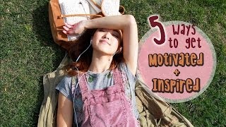 5 Ways to Get Motivated amp Inspired  ilikeweylie [upl. by Ttenneb]