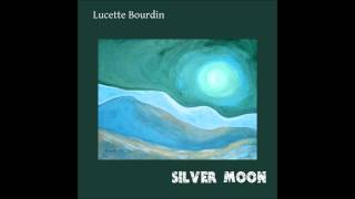 Lucette Bourdin  Silver Moon Full Album [upl. by Anaib]