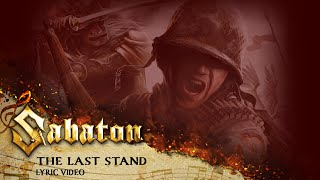 SABATON  The Last Stand Official Lyric Video [upl. by Annez]