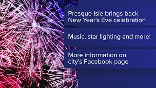 Presque Isle is bringing back its New Years Eve celebration after 13 years [upl. by Joanna]