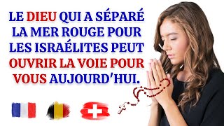 Le Dieu qui a séparé la mer Rouge pour les Israélites peut ouvrir la voie pour vous aujourdhui [upl. by Anevad]