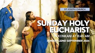 Sunday Live Konkani Holy Eucharist  Holy Mass  645am 22Sept 2024 St Joseph Church Mira Road [upl. by Sisco]