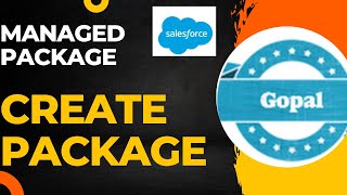 How to Create Managed Package In Salesforce  Salesforce Admin Installed package  Gopal Salesforce [upl. by Male]