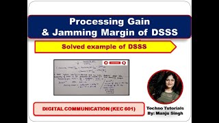 Unit 4 L76  Processing gain and Jamming Margin of DSSS  direct sequence spread spectrum [upl. by Robinett]