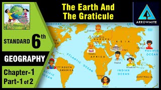 The Earth and the Graticule  Std 6  Geography  Chapter 1  Part 12  Maharashtra Board [upl. by Belden]