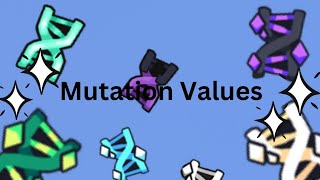 💰Most Top Rare Mutations and Values🧬 [upl. by Nilre461]