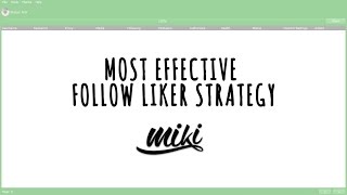 Most Effective Follow Liker StrategySettings Tutorial [upl. by Medlin]