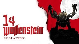 Wolfenstein The New Order Часть 14 100 метровый босс [upl. by Eustasius]